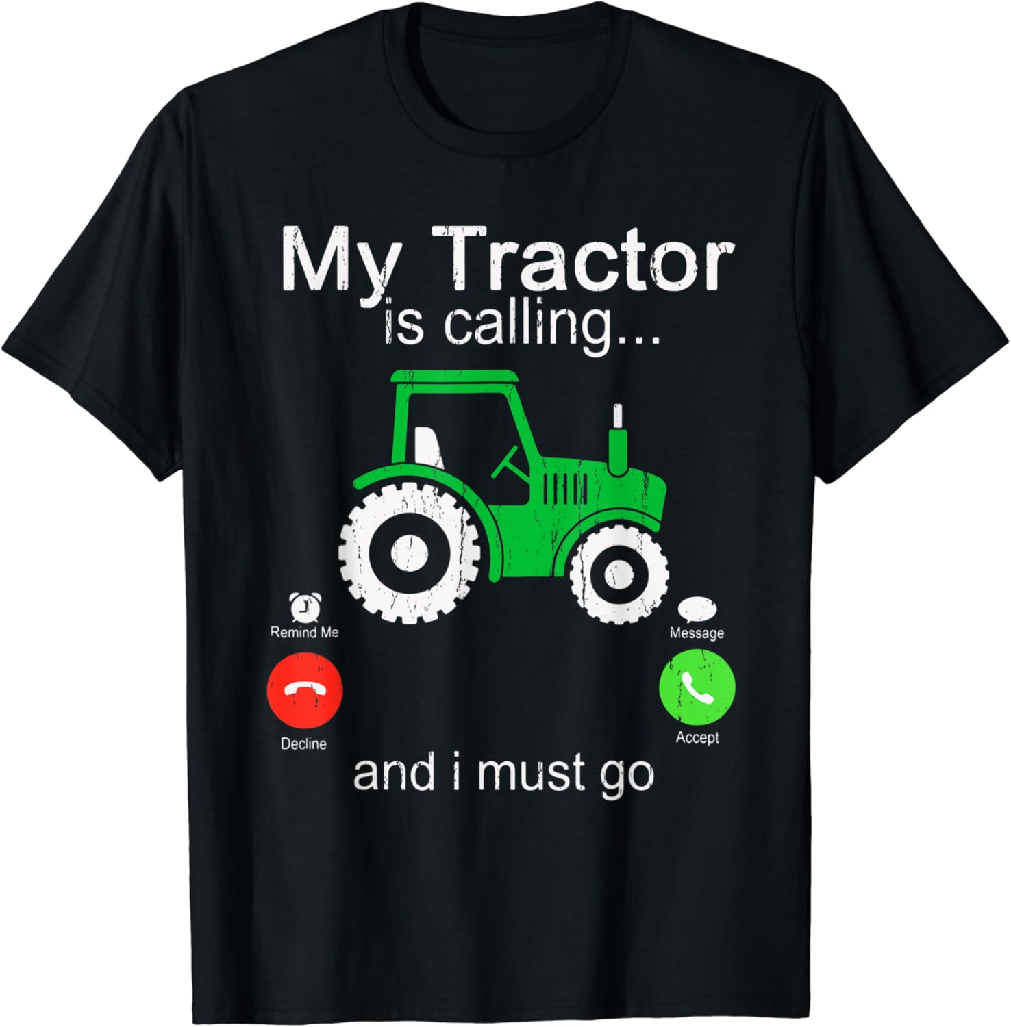 Ki My Tractor Is Calling And I Must Go Costume Boy Gift T